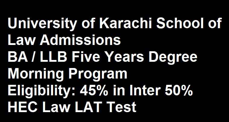 Karachi University School Of Law Admissions 2020 Eligibility Criteria