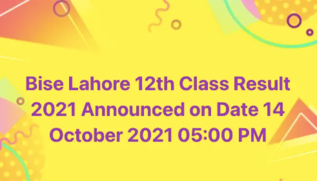Bise Lahore 12th Class Result 2021