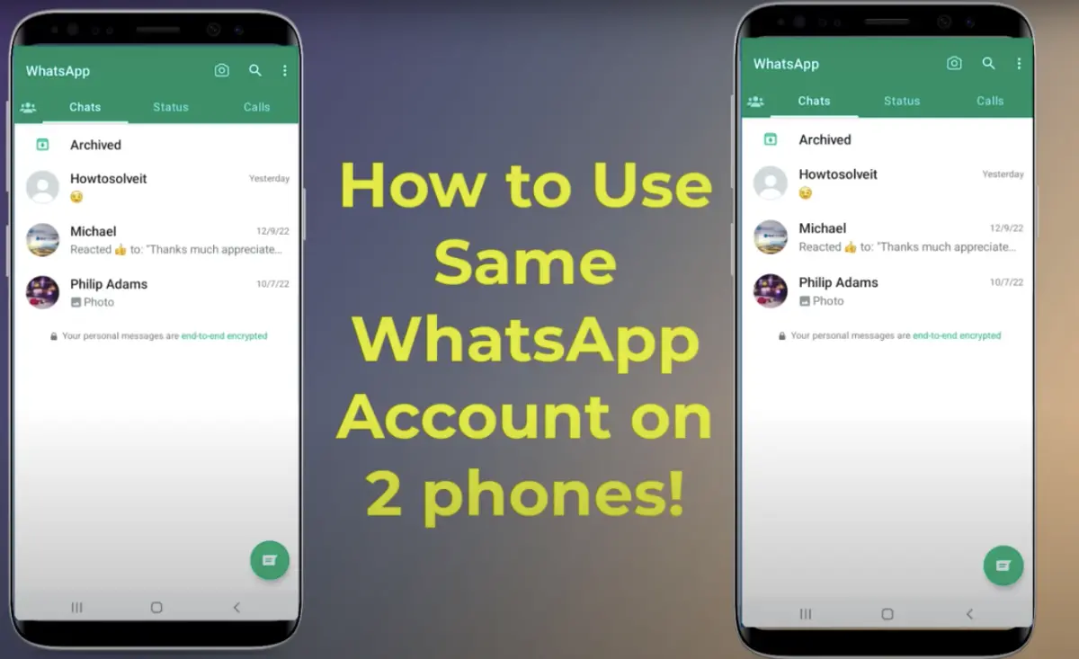 How to Use WhatsApp on 2 Phones